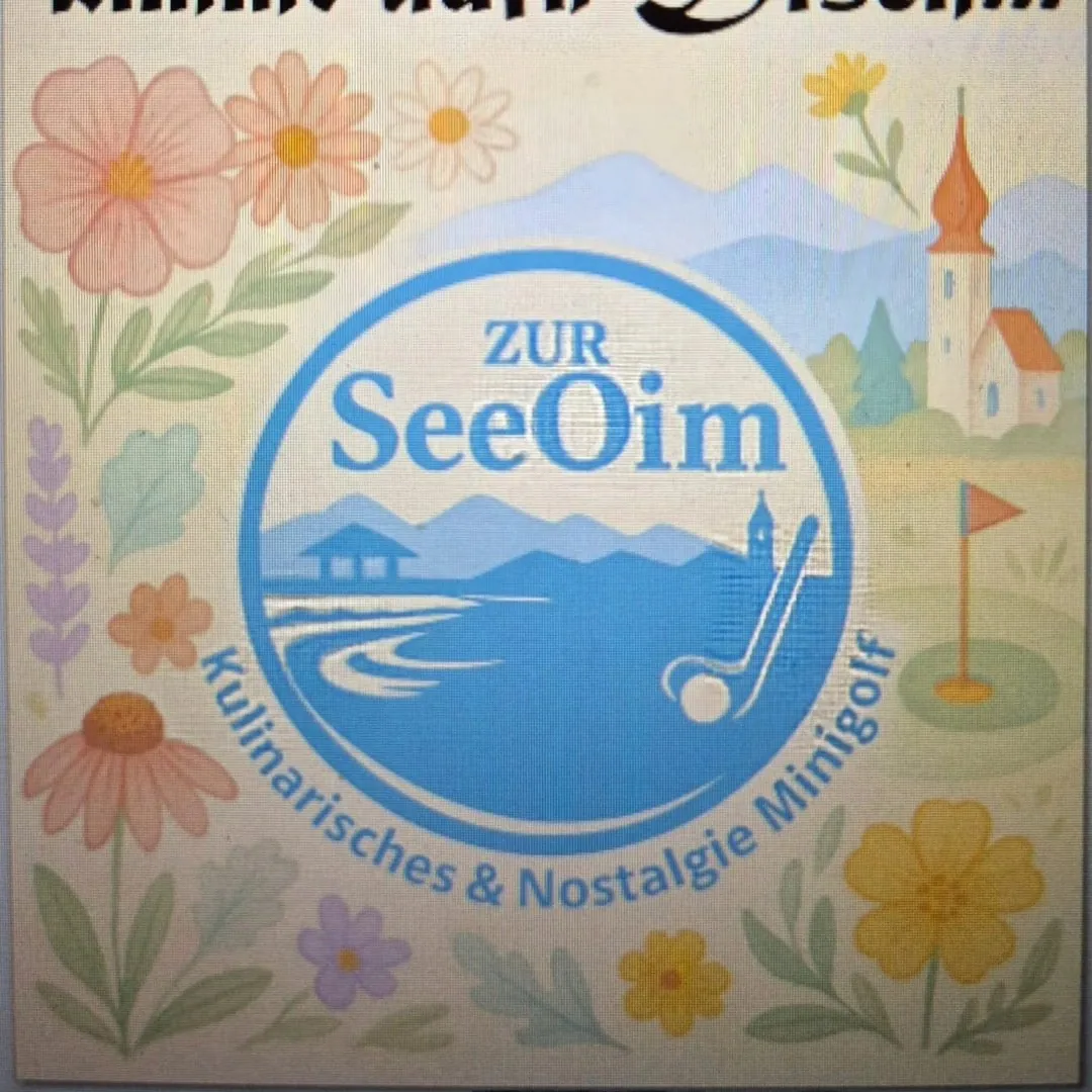 SeeOim - Kulinarisches & Nostalgie Minigolf