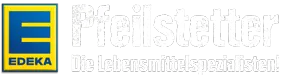 EDEKA Pfeilstetter Traunstein