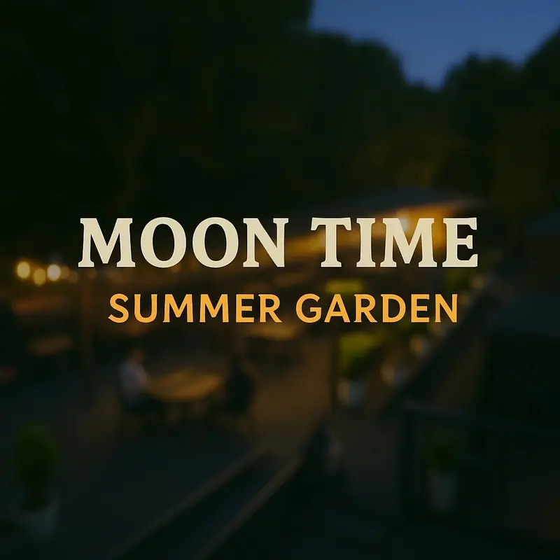 Moon Time Summer Garden