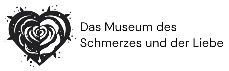 Museum des Schmerzes und der Liebe