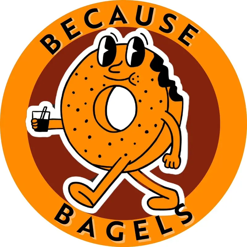 Because Bagel