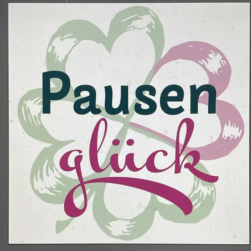 Pausen Glück