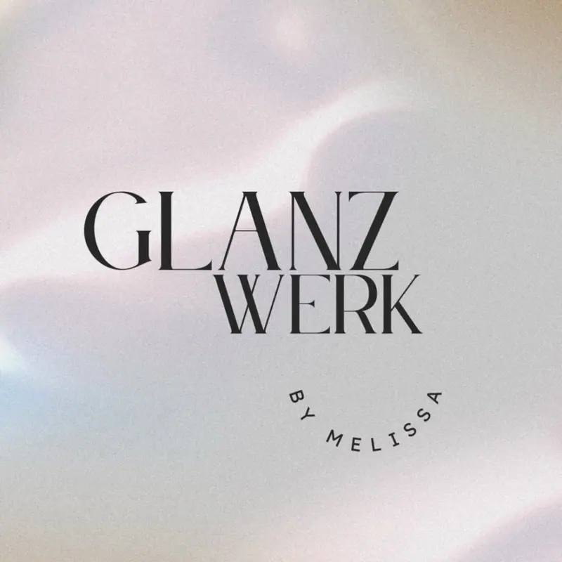 Glanzwerk by Melissa