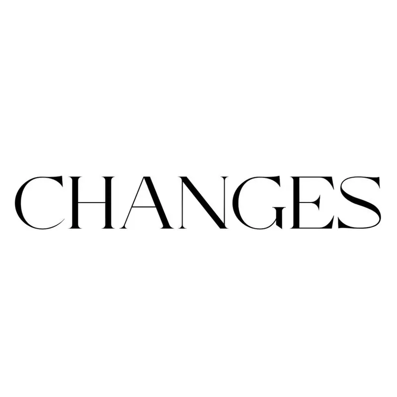 Changes