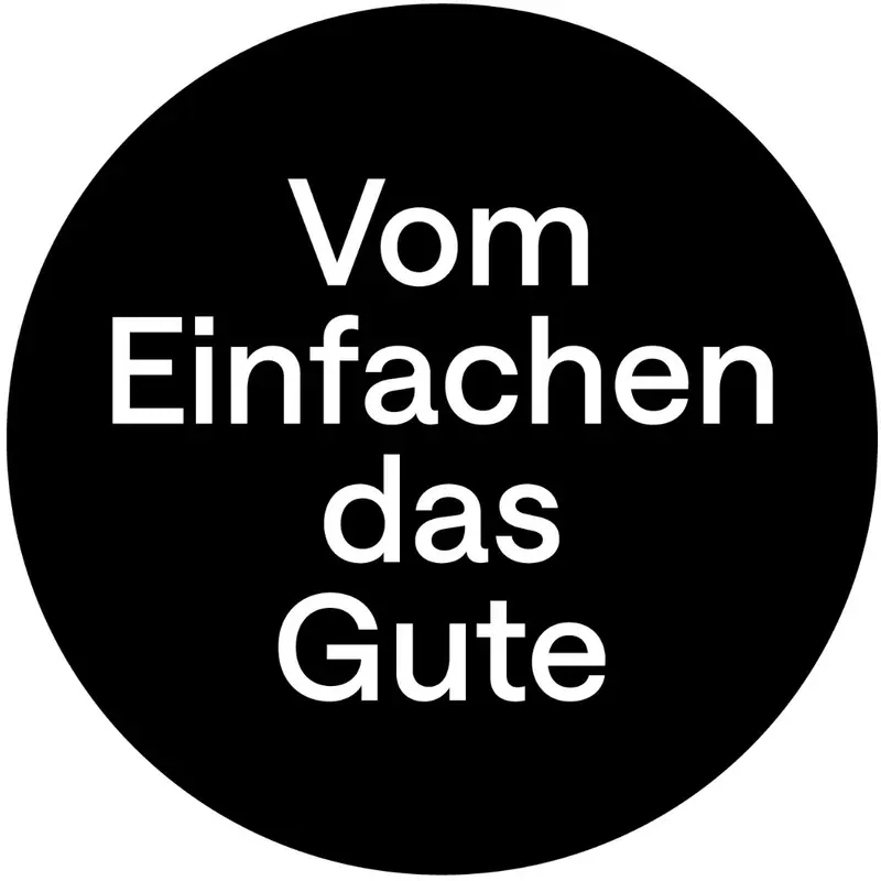 Vom Einfachen das Gute